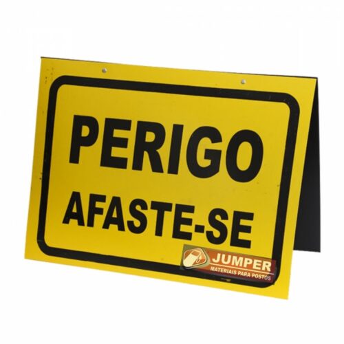 CAVALETE PLACA DUPLA – PERIGO AFASTE-SE